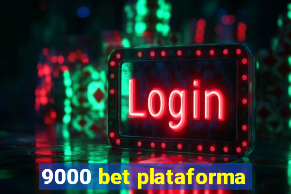 9000 bet plataforma